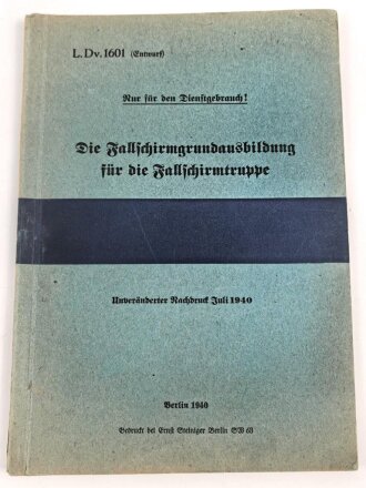 L.Dv. 1601 "Die Fallschirmgrundausbildung für...