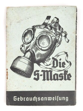 " Die S Maske" Gebrauchsanweisung