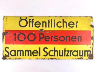 Luftschutz Emailleschild " Öffentlicher Sammel Schutzraum 100 Personen" Maße 39 x 80cm, ungereinigtes Stück