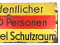 Luftschutz Emailleschild " Öffentlicher Sammel Schutzraum 100 Personen" Maße 39 x 80cm, ungereinigtes Stück