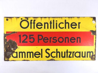 Luftschutz Emailleschild " Öffentlicher Sammel Schutzraum 125 Personen" Maße 39 x 80cm, ungereinigtes Stück