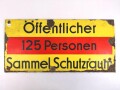 Luftschutz Emailleschild " Öffentlicher Sammel Schutzraum 125 Personen" Maße 39 x 80cm, ungereinigtes Stück