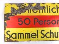 Luftschutz Emailleschild " Öffentlicher Sammel Schutzraum 100 Personen" Maße 39 x 80cm, ungereinigtes Stück
