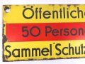 Luftschutz Emailleschild " Öffentlicher Sammel Schutzraum 100 Personen" Maße 39 x 80cm, ungereinigtes Stück