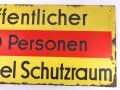 Luftschutz Emailleschild " Öffentlicher Sammel Schutzraum 100 Personen" Maße 39 x 80cm, ungereinigtes Stück