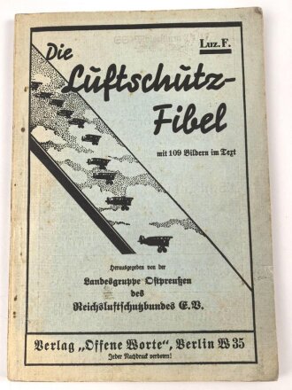 "Die Luftschutz Fibel" DIN A5, 103 Seiten