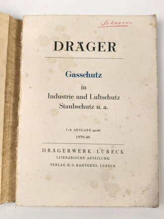 Dräger " Gasschutz in Industrie und Luftschutz,...