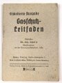 "Erweiterte Ausgabe Gasschutz Leitfaden" Kleinformat mit 92 Seiten