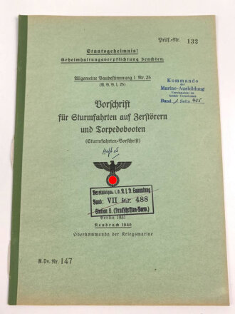 Kriegsmarine, M.Dv.Nr. 147 "Allgemeine Baubestimmungen 1 Nr. 25 - Vorschrift für Sturmfahrten auf Zerstörern und Torpedobooten" datiert 1940, DIN A4