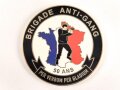 Polizei, Frankreich, nicht tragbare Medaille "Brigade Anti-Gang", Durchmesser 4,3cm mit dazugehörigem Säckchen