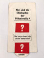 "Freiwillige vor für die U-Boot Waffe ! " Englisches Propaganda Flugblatt