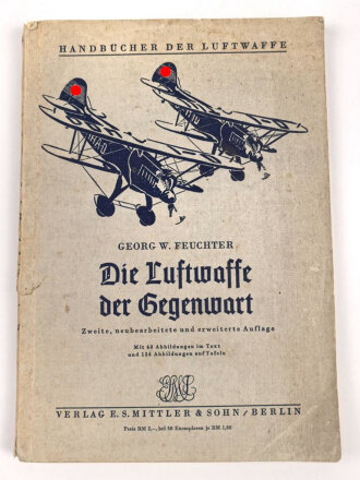 Handbücher der Luftwaffe " Die Luftwaffe der Gegenwart" datiert 1942. 112 Seiten, DIN A5