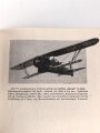 Handbücher der Luftwaffe " Die Luftwaffe der Gegenwart" datiert 1942. 112 Seiten, DIN A5