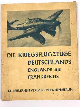 "Die Kriegsflugzeuge Deutschlands Englands und...