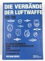 "Die Verbände der Luftwaffe 1935-1945" 703 Seiten, DIN A5