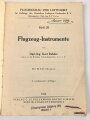 Flugzeugbau und Luftfahrt "Flugzeug-Instrumente" datiert 1934. 99 Seiten, DIN A5