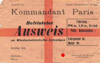 Kommandant Paris "Befristerer Ausweis für PKw, LKw und Kräd" Maße 16,5 x 10,5 cm