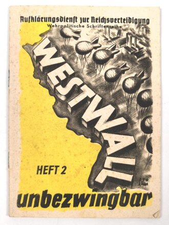 "Westwall unbezwingbar" Aufklärungsdienst...