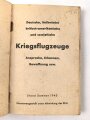"Deutsche Italienische Britisch-Amerikanische und Sowjetische Kriegsflugzeuge", RLM, 168 Seiten, 1943, DIN A6
