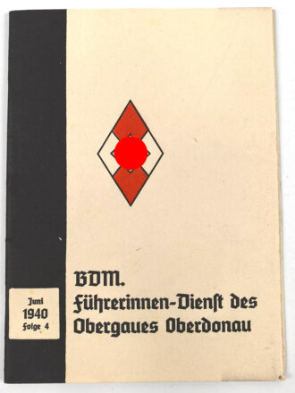 BDM, Führerinnen-Dienst des Obergaues Oberdonau, Juni 1940 Folge 4, DIN A5