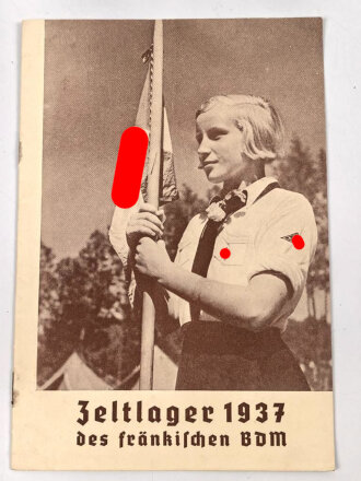 "Zeltlager 1937 des fränkischen BDM" DIN A5
