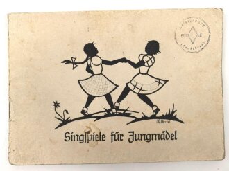 "Singspiele für Jungmädel" Untergau...