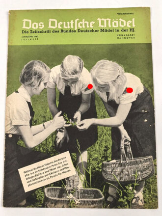 Das Deutsche Mädel - Die Zeitschrift des BDM,...