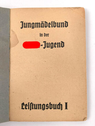 Leistungsbuch des Bundes deutscher Mädel in der...
