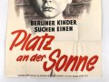 Plakat "Berliner Kinder suchen einen Platz an der Sonne" Hilfswerk Berlin Stiftung des Bürgerlichen Rechts Frankfurt am Main, Maße: 42 x 59 cm. Vermutlich aus der  Nachkriegszeit