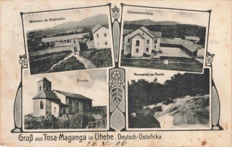 Postkarte Deutsch-Ost-Afrika "Gruß aus Tosa-Maganga in Uhehe"