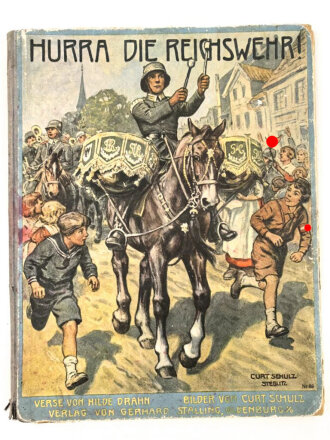 Kinderbuch "Hurra die Reichswehr!" stark...