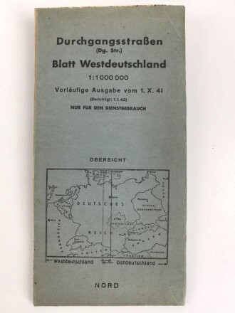 Nur für den Dienstgebrauch: Durchgangsstraßen Blatt Westdeutschland, Vorläufige Ausgabe 1941