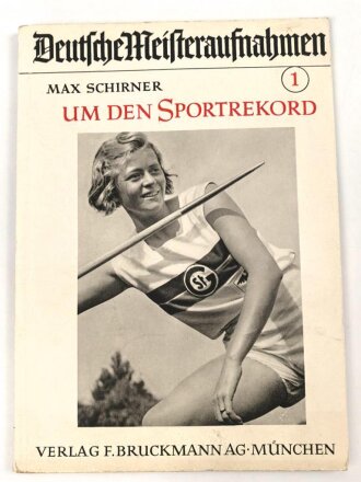 Max Schirner " Um den Sportrekord"...