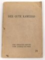 1. Weltkrieg "Der Gute Kamerad" Die Grauen Hefte der Armee Busch, Heft 21, 80 Seiten DIN A6
