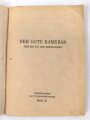 1. Weltkrieg "Der Gute Kamerad" Die Grauen Hefte der Armee Busch, Heft 21, 80 Seiten DIN A6