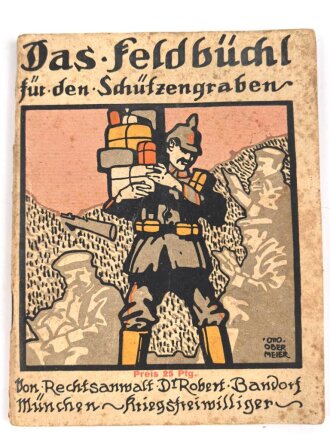 1. Weltkrieg "Das Feldbüchl für den...