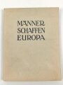 "Männer schaffen Europa" datiert 1934, 191 Seiten, ca DIN A4 mit Stempel der NSDAP Kreisleitung Stuttgart
