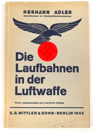 "Die Laufbahnen in der Luftwaffe", datiert...
