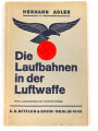"Die Laufbahnen in der Luftwaffe", datiert 1942, 56 Seiten, gebraucht