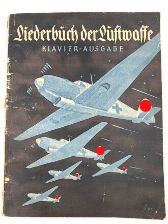 "Liederbuch der Luftwaffe" Klavier Ausgabe, 52...