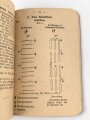 1. Weltkrieg "Sonderabdruck aus dem Exerzier Reglement und der Schießvorschrift für die Infanterie" datiert 1915, 123 Seiten, DIN A6