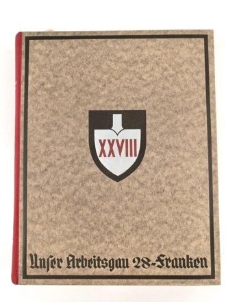 "Unser Arbeitsgau 28 Franken" datiert 1935 454...