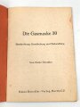 "Die Gasmaske 30"  Heinz Denckler Verlag, DIN A6,  29 Seiten, gebraucht