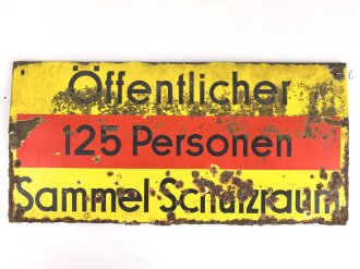 Luftschutz Emailleschild " Öffentlicher Sammel Schutzraum 125 Personen" Maße 39 x 80cm, ungereinigtes Stück