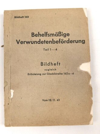 Bildheft 162 "Behelfsmäßige...