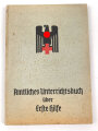 "Amtliches Unterrichtsbuch über Erste Hilfe", datiert 1943, 147 Seiten, gebraucht