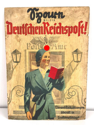 Plakat " Sparen bei der Deutschen Reichspost!" Papier auf Karton, ungereinigt, Maße 42 x 59cm
