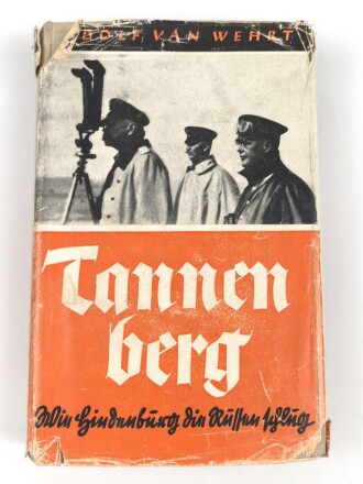 Buch " Tannenberg, Wie Hindenburg die Russen schlug"  Eigenhändige Widmung mit Unterschrift eines SS Hauptsturmführer und Kompanie Chef, anlässlich des Julfest 1941.