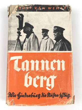 Buch " Tannenberg, Wie Hindenburg die Russen...