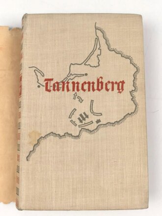 Buch " Tannenberg, Wie Hindenburg die Russen schlug"  Eigenhändige Widmung mit Unterschrift eines SS Hauptsturmführer und Kompanie Chef, anlässlich des Julfest 1941.